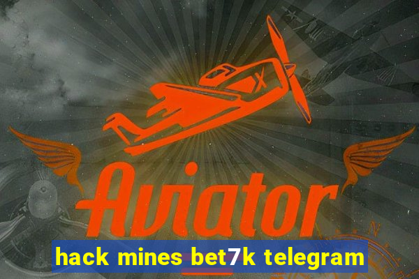 hack mines bet7k telegram